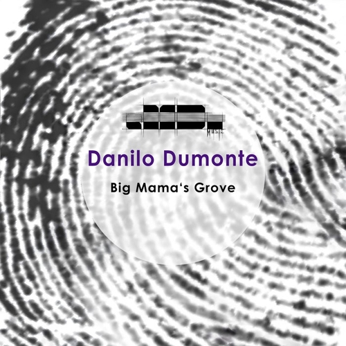 Danilo Dumonte - Big Mama's Groove [EMBI213]